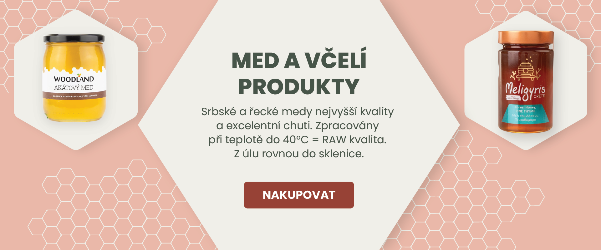 Med a včelí produkty